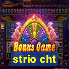 strio cht